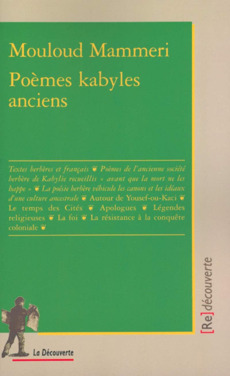 Mouloud Mammeri: Poèmes kabyles anciens (French language, 2001, La Découverte)